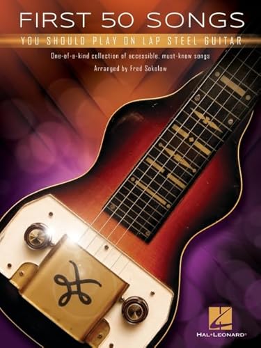 First 50 Songs You Should Play on Lap Steel Guitar