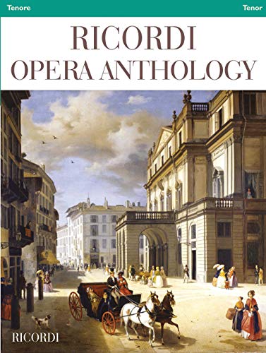 Ricordi Opera Anthology: Tenor Ricordi Opera Anthology: Tenor