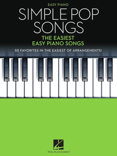 Simple Pop Songs - the Easiest Easy Piano Songs - Sheet Music With Lyrics Simple Pop Songs - the Easiest Easy Piano Songs - Sheet Music With Lyrics