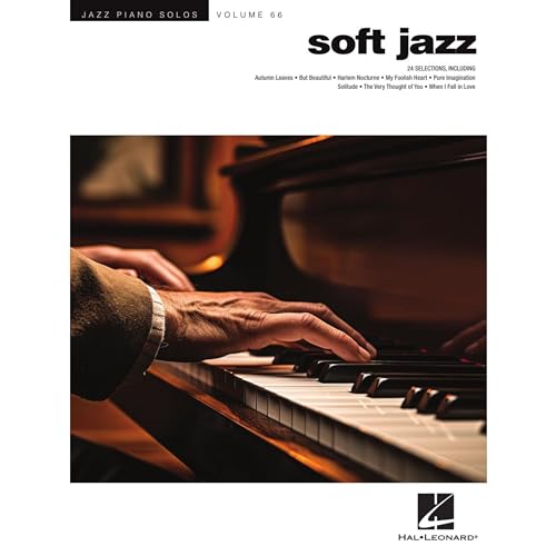 Soft Jazz - Jazz Piano Solos Series Vol. 66: Jazz Piano Solos Series Volume 66 von Hal Leonard
