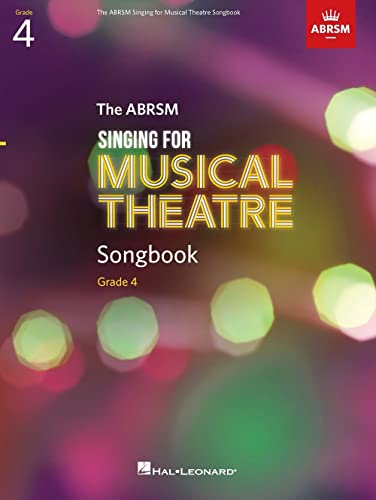 Singing for Musical Theatre Songbook Grade 4. Gesang Solo.