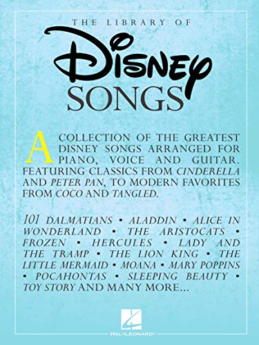 The Library of Disney Songs: Over 50 of the Greatest Disney Songs