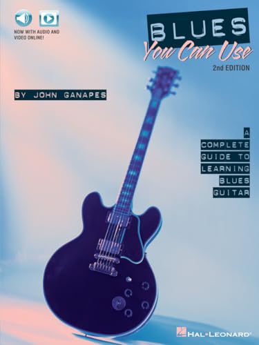 Blues You Can Use - 2nd Edition (Book & Audio Online): Noten, Lehrmaterial, Download (Audio) für Gitarre: A Complete Guide to Learning Blues Guitar