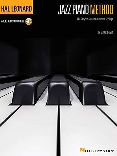 Hal Leonard Jazz Piano Method (Pianoforte Book / Audio Online): Noten, Lehrmaterial, Download (Audio) für Klavier: The Player's Guide to Authentic Stylings