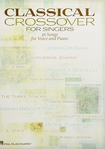 Classical Crossover -For Singers-: Songbook für Gesang, Klavier