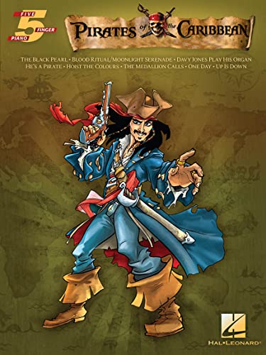 Pirates Of The Caribbean: Songbook für Klavier (Five Finger Piano): Five Finger Piano - Music from the Motion Picture Soundtrack Pirates Of The Caribbean: Songbook für Klavier (Five Finger Piano): Five Finger Piano - Music from the Motion Picture Soundtrack