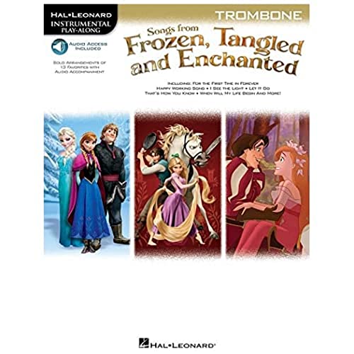 Instrumental Play-Along: Songs From Frozen, Tangled & Enchanted - Trombone (Hal Leonard Instrumental Play-along): Instrumental Play-Along - Trombone