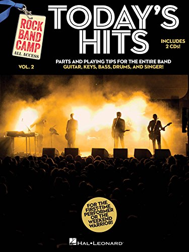 Rock Band Camp Volume 2: Today's Hits (Buch & Doppel-CD) (Rock Band Camp All Access, Band 2)