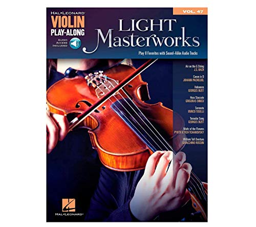 Violin Play Along Volume 47: Light Masterworks: Noten, CD für Violine (Violin Play-along, 47, Band 47)