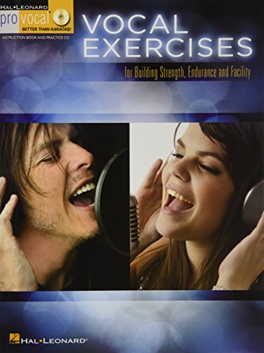 Vocal Exercises For Building Strength, Endurance And Facility (Buch/CD): And Facility - Pro Vocal Mixed Editions