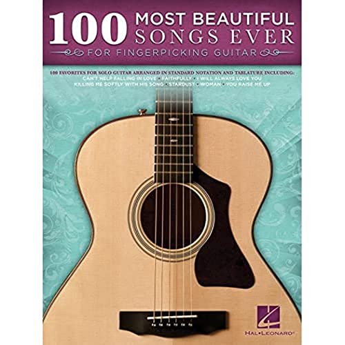 100 Most Beautiful Songs Ever for Fingerpicking Guitar von HAL LEONARD