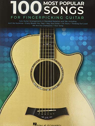 100 Most Popular Songs for Fingerpicking Guitar: Solo Guitar Arrangements in Standard Notation and Tab von HAL LEONARD