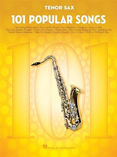 101 Popular Songs - Tenor Saxophone (Instrumental Folio): Noten, Sammelband für Tenor-Saxophon 101 Popular Songs - Tenor Saxophone (Instrumental Folio): Noten, Sammelband für Tenor-Saxophon