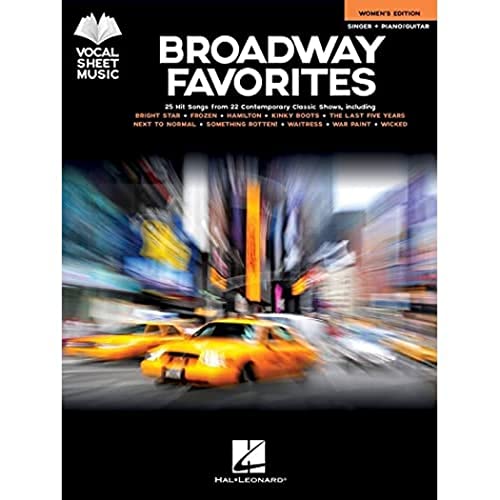 Broadway Favorites - Women's Edition: Singer + Piano/Guitar (Vocal Sheet Music)