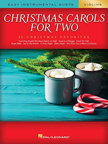 Christmas Carols for Two Violins: Easy Instrumental Duets von HAL LEONARD