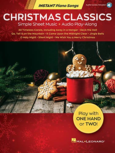 Christmas Classics - Instant Piano Songs: Simple Sheet Music + Audio Play-along - Includes Downloadable Audio