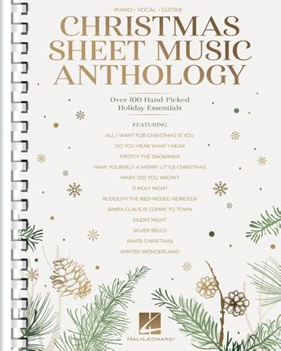 Christmas Sheet Music Anthology: Over 100 Hand-picked Holiday Essentials