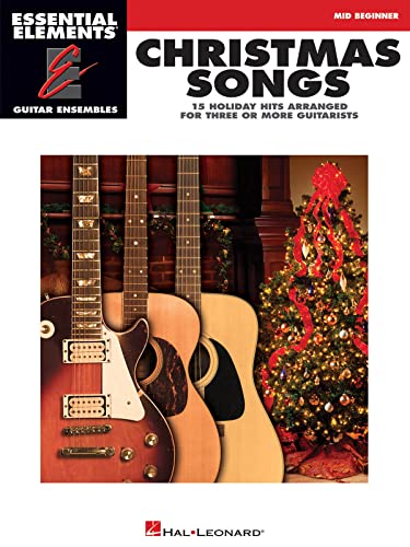 Christmas Songs: 15 Holiday Hits Arranged for Three or More Guitarists: Mid Beginner