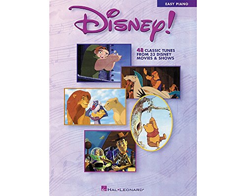 Disney!: Easy Piano (Walt Disney Easy Piano Solos): 48 Classic Tunes from 33 Disney Movies & Shows