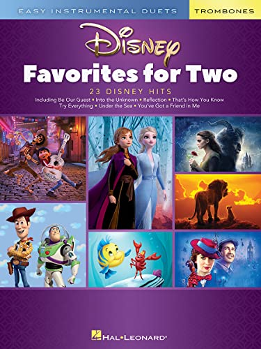 Disney Favorites for Two Trombone: Easy Instrumental Duets - Trombone Edition Disney Favorites for Two Trombone: Easy Instrumental Duets - Trombone Edition