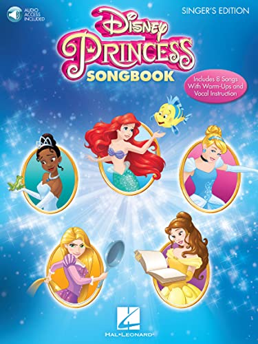 Disney Princess Songbook: Includes 8 Songs with Warm-Ups and Vocal Instructions, Singer's Edition: With Recorded Accompaniments