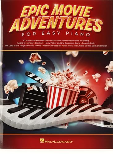 Epic Movie Adventures for Easy Piano: 30 Action-Packed Selections From Classic and Modern Films