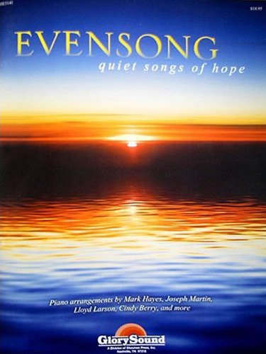 Evensong: Quiet Songs of Hope