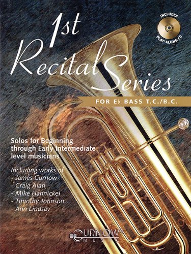 First Recital Series: Eb Bass (T.C./B.C.) von Curnow Music Press