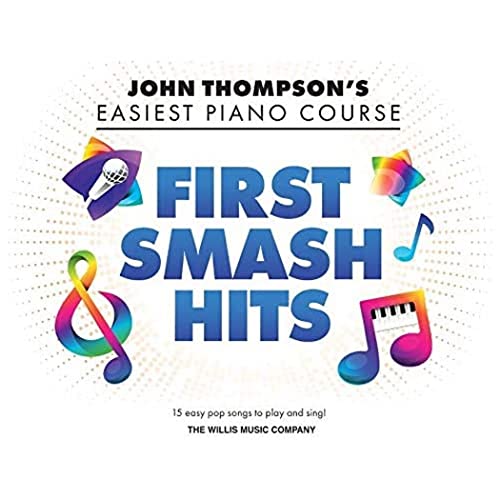 First Smash Hits: John Thompson's Easiest Piano Course Supplementary Songbook