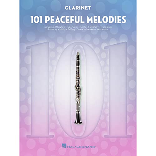 For Clarinet (101 Peaceful Melodies)