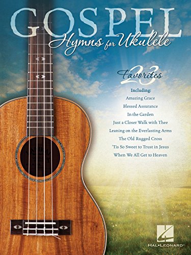 Gospel Hymns for Ukulele Gospel Hymns for Ukulele von Hal Leonard