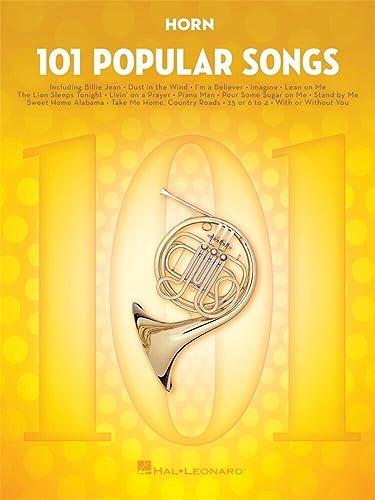 101 Popular Songs - Horn: Noten, Sammelband für Horn 101 Popular Songs - Horn: Noten, Sammelband für Horn