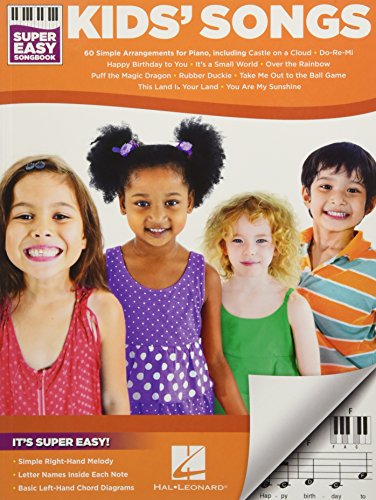 Kids' Songs - Super Easy Songbook -For Piano-: Noten, Songbook für Klavier: 60 Simple Arrangements for Piano Kids' Songs - Super Easy Songbook -For Piano-: Noten, Songbook für Klavier: 60 Simple Arrangements for Piano