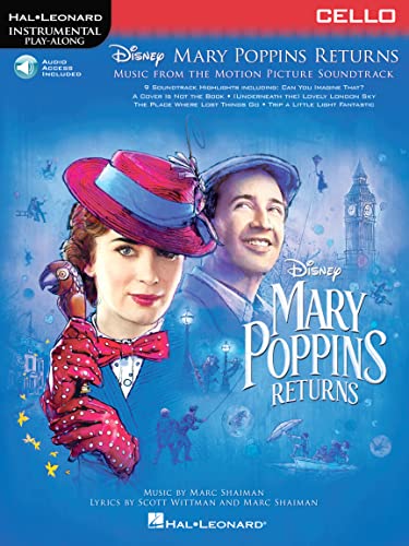 Mary Poppins Returns for Cello: Instrumental Play-Along Series