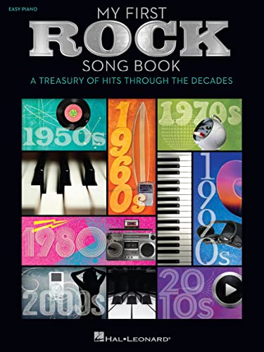 My First Rock Song Book: A Treasury Of Hits Through The Decades: Noten, Songbook für Klavier, Gesang, Gitarre: A Treasury Of Hits Through The Decades. Easy My First Rock Song Book: A Treasury Of Hits Through The Decades: Noten, Songbook für Klavier, Gesang, Gitarre: A Treasury Of Hits Through The Decades. Easy
