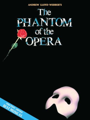 PHANTOM OF OPERA PIANO & VOCAL SELECTION: Piano/Vocal Selections (Melody in the Piano Part), Souvenier Edition