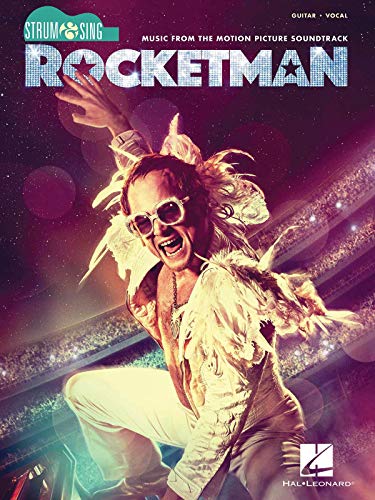 Rocketman - Strum & Sing Series for Guitar: Music from the Motion Picture Soundtrack: Music from the Motion Picture Soundtrack: Guitar-Vocal
