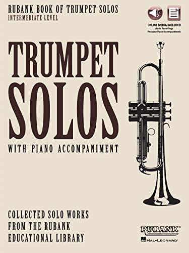 Rubank Book of Trumpet Solos: Intermediate Level - Includes Online Audio Stream or Download Rubank Book of Trumpet Solos: Intermediate Level - Includes Online Audio Stream or Download