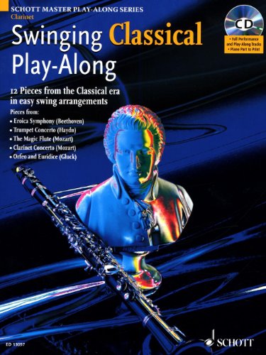 Swinging Classical Play-Along Clarinet: 12 Pieces from the Classical Era in Easy Swing Arrangements: Piano Part to Print