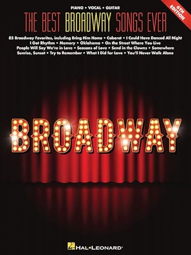 The Best Broadway Songs Ever (Best Ever)