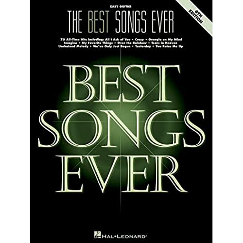 The Best Songs Ever: Easy Guitar The Best Songs Ever: Easy Guitar