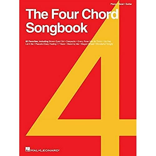 The Four Chord Songbook: 60 Favourites: Songbook für Klavier, Gesang, Gitarre von HAL LEONARD