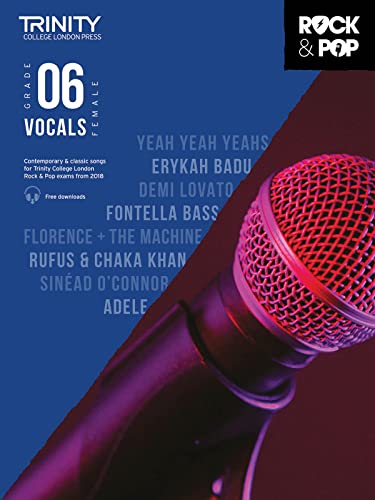 Trinity College London Rock & Pop 2018 Vocals Grade 6: Female Voice, Grade 6