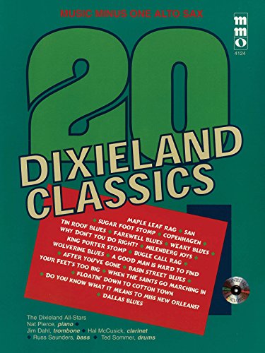 Twenty Dixieland Classics: Music Minus One Alto Saxophone Twenty Dixieland Classics: Music Minus One Alto Saxophone von Music Minus One