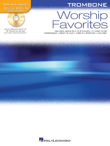 Worship Favorites: Instrumental Play-Along for Trombone Worship Favorites: Instrumental Play-Along for Trombone von HAL LEONARD