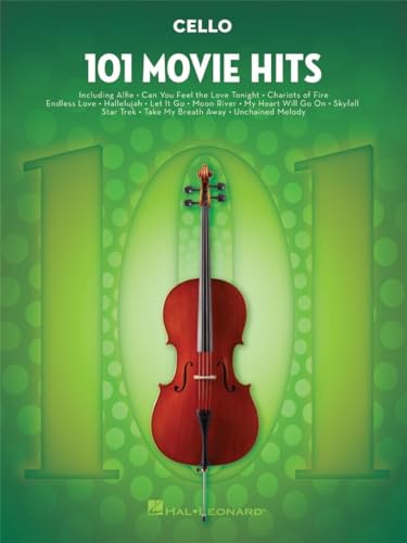 101 Movie Hits -For Cello-: Noten, Sammelband für Cello: Sammelband für Violoncello von HAL LEONARD