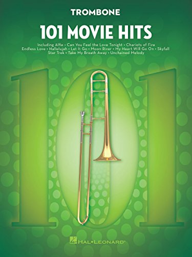 101 Movie Hits For Trombone: Noten, Sammelband für Posaune 101 Movie Hits For Trombone: Noten, Sammelband für Posaune von Hal Leonard