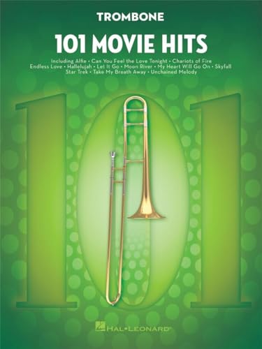 101 Movie Hits For Trombone: Noten, Sammelband für Posaune 101 Movie Hits For Trombone: Noten, Sammelband für Posaune
