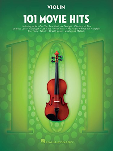 101 Movie Hits -For Violin-: Noten, Sammelband für Violine (VIOLON) 101 Movie Hits -For Violin-: Noten, Sammelband für Violine (VIOLON) von Hal Leonard