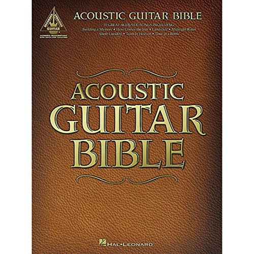 Acoustic Guitar Bible - Guitar Recorded Versions: Sammelband für Gitarre von HAL LEONARD